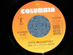画像2: PAUL McCARTNEY ( of The BEATLES) & MICHAEL JACKSON  - SAY SAY SAY : ODE TO A KOALA BEAR ( Ex++/Ex++) / 1983  US AMERICA  ORIGINAL Used 7" Single 