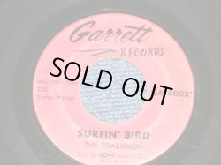 画像1: THE TRASHMEN -  SURFIN' BIRD / KING OF THE SURF ( Ex+ Looks:Ex- /  Ex+ Looks:Ex- ) / 1963 US AMERICA ORIGINAL Used 7" Single 