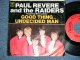 PAUL REVERE and the RAIDERS (TERRY MELCHER Works) - GOOD THING : UNDECIDED MAN  (GARY USHER Works)  - MAKIN' MY MIND UP : BABY WHAT  I  MEAN (Ex/Ex++)  / 1966 US AMERICA ORIGINAL Used 7" Single  With Picture Sleeve 