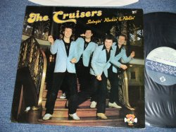 画像1: The CRUISERS - SWINGIN' ROCK 'N' ROLLIN'   ( Ex+/MINT- TEAROFC, EDSP )  / 1980 UK ENGLAND ORIGINAL Used  LP