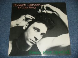 画像1: ROBERT GORDON w/LINK WRAY - FRESH FISH SPECIAL (SEALED)  / 1978 US AMERICA ORIGINAL "BRAND NEW SEALED" LP