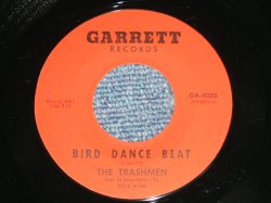 画像1: THE TRASHMEN -  BIRD DANCE BEAT : A-BONE  (MINT-/MINT-) / 1964 US AMERICA ORIGINAL Used 7" Single 