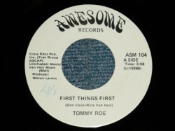 画像1: TOMMY ROE - FIRST THINGS FIRST  ( Ex+++/Ex+++ ) / 1984 US AMERICA  "PROMO Only" Used 7" Single 