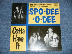 画像1: SP0-DRR-O-DEE - GOTTA HAVE IT   (NEW)  / 1997 FRANCE ORIGINAL "BRAND NEW" 10" LP