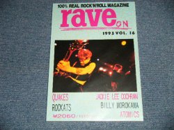 画像1: RAVE ON   1993  VOL.16  ROCKATS : QUAKES : BILLY MOROKAWA  : JACKIE LEE COCHRAN : ATOMICS / JAPAN "BRAND NEW" Book 