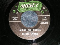 画像1: BETTYE SWANN - MAKE ME YOURS : I WILL NOT CRY ( Ex+++/Ex+++)  / US AMERICA ORIGINAL  Used 7"45  Single 