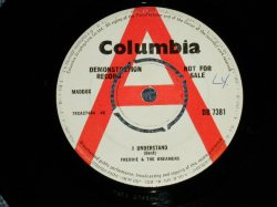画像1: FREDDIE AND THE DREAMERS -  I UNDERSTAND : I WILL (Ex+++/Ex+++ SWOL) / 1964 UK ENGLAND ORIGINAL wWHITE LABEL PROMO" Used 7" Single 
