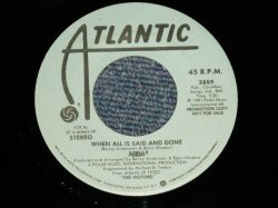 画像1: ABBA - WHEN ALL IS SAID AND DONE   (Ex+++/Ex+++) / 1981  US AMERICA ORIGINAL "PROMO ONLY SAME FLIP" Used 7" Single 