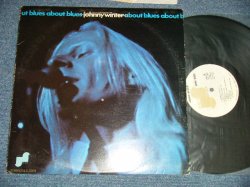 画像1: JOHNNY WINTER -  ABOUT BLUES (Ex+/Ex+++ BB) /   1970 US AMERICA ORIGINAL Used LP 