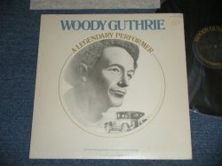 画像1:  WOODY GUTHRIE - A LEGENDARY PERFORMER  (Ex++/MINT-) / 1977 US AMERICA ORIGINAL Used LP