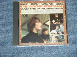 画像1: WAYNE FONTANA AND THE MINDBENDERS -ERIC RICK WAYNE BOB  IT'S WAYNE FONTANA AND THE MINDBENDERS (MINT-/MINT) / 1999 GERMANY ORIGINAL Used CD