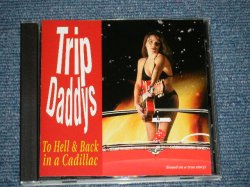 画像1: TRIP DADDY'S - TO HELL & BACK IN A CADILLAC (MINT-/MINT) / 1998 US AMERICA  ORIGINAL Used CD  
