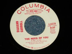 画像1: DIAHANN CARROL - THE NEED OF YOU : WORLD WITHOUT LOVE (Northern Soul)  (Ex+++/Ex+++) /  1967 US AMERICA ORIGINAL "WHITE LABEL PROMO" Used 7"45  Single