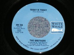 画像1: THE BROTHERS - TODAY IS TODAY : WITH THE RAIN  (MINT-/MINT-) / 1967 US AMERICA ORIGINAL Used  7"Single With 