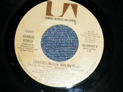 画像1: VERNON BURCH - CHANGES :  CHANGES (Ex+++/Ex+++)  / 1975 US AMERICA ORIGINAL "PROMO ONLY Same Flip" Used 7"45 Single 