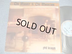 画像1: PHIL KEAGGY - THE MASTER & THE MUSICIAN (Ex+/Ex++ / 1978 US AMERICA  ORIGINAL Used  LP 