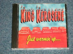 画像1: KING KEROSENE - JUST WARMIN' UP...(NEW) / 1999  US AMERICA ORIGINAL "BRAND NEW"   CD 