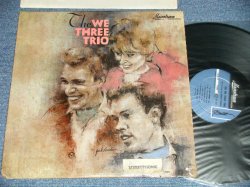 画像1:  THE WE THREE TRIO - THE WE THREE TRIO  (Ex/Ex+++ Tape Seam) / 1965  US AMERICA ORIGINAL "STEREO" Used LP