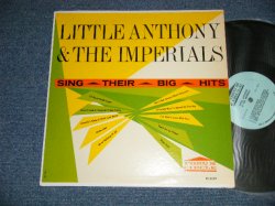 画像1: LITTLE ANTHONY & THE IMPERIALS - SING THEIR BIG HITS (Ex++/Ex++)  / 1964 US AMERICA ORIGINAL MONO Used LP 