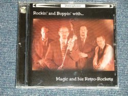 画像1: MAGIC and his RETRO-ROCKETS - ROCKIN' and BOPPIN' WITH...  (NEW) / 2000 GERMAN ORIGINAL"Brand New"  CD  