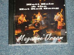 画像1: MATT HOLE & The HOT ROD GANG - MAGAZINE DREAM (NEW) / 1996 US AMERICA ORIGINAL"Brand New"  CD  