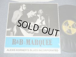 画像1: ALEXIS KORNERS BLUES INCORPORATED   - R&B FROM THE MARQUEE (MINT-/MINT) / 2010 UK ENGLAND REISSUE "180 gram Heavy Weight" Used LP 