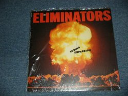 画像1: ELIMINATORS - LOVING EXPLOSION  ( SEALED ) /  UK ENGLAND  REISSUE "BRAND NEW SEALED" LP