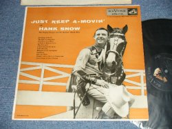 画像1: HANK SNOW, The Singing Ranger  And His Rainbow Ranch Boys - JUST KEEP A-MOVIN'   (Ex+++MINT- )  / 1955 US AMERICA ORIGINAL MONO Used LP 