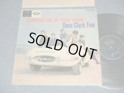 画像1: THE DAVE CLARK FIVE - CATCH US IF YOU CAN ( Ex+/Ex+++ WOFC, WOL) / 1965 UK ENGLAND ORIGINAL "BLUE Columbia Label" MONO Used LP 