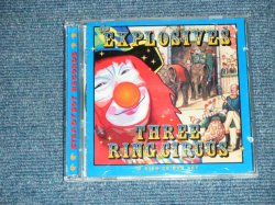 画像1:  The EXPLOSIVES - THREE RING CIRCUS (SEALED) / 2010 US AMERICA ORIGINAL "BRAND NEW SEALED" CD +DVD
