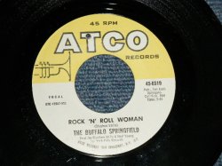 画像1: BUFFALO SPRINGFIELD - A) ROCK 'N' ROLL WOMAN  B) A CHAILD'S CLAIM TO FAME (Ex Looks:Ex+++/Ex+++ Looks:Ex+++) / 1967 US AMERICA ORIGINAL Used 7" inch Single