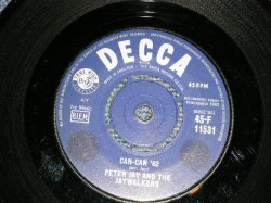 画像1: PETER JAY and The JAYWALKERS ( MODS Instro : Joe Meek ) - A) CAN-CAN '62(WILLIAM TEL) :  B) REDSKINS (VG+++/VG+++) / 1962 UK ENGLAND ORIGINAL Used  7"Single