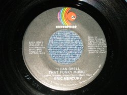 画像1: ERIC MERCURY - A) I CAN SMELL THAT FUNKY MUSIC (Northern Soul)  B) LISTEN WITH YOUR EYE (Northern Ballad ....Nice Song)  (Ex++/Ex++  BB)  / 1971 US AMERICA ORIGINAL  Used 7" 45 rpm Single  