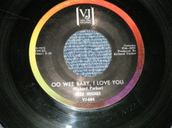 画像1: FRED HUGHES - A) GO WEE BABY,I LOVE YOU (Mid-Slow Northern Soul)  B)LOVE ME BABY (Northern)  (Ex Looks:Ex-/Ex Looks:Ex-)  / 1965 US AMERICA ORIGINAL  Used 7" 45 rpm Single  