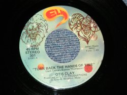 画像1: OTIS CLAY  - A) TURN BACK THE HANDS OF TIME (MOD FUNK)  B)GOOD LOVIN' (Northern)  (Ex+++/Ex+++)  / 1975 US AMERICA ORIGINAL  Used 7" 45 rpm Single  