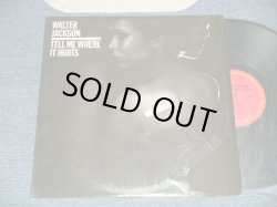 画像1: WALTER JACKSON - TELL ME WHERE IT HURTS (Ex+++/Ex+++) / 1981 US AMERICA ORIGINAL Used LP