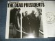 The DEAD PRESIDENTS - SPREAD BUTTER (MINT-/MINT) / 1995 US AMERICA ORIGINAL Used 12"