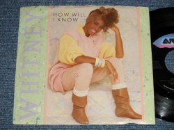 画像1: WHITNEY HOUSTON - A) HOW WILL I KNOW  B) SOME ONE FOR ME (Ex/Ex+++)  / 1985 US AMERICA ORIGINAL  Used 7" 45 rpm Single with PICTURE SLEEVE  