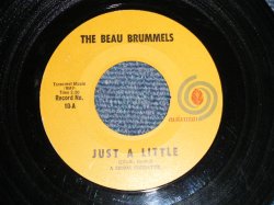 画像1: The BEAU BRUMMELS - A) JUST A LITTLE  B) THEY'LL MAKE YOU CRY  (Ex++/Ex++) / 1965 US AMERICA ORIGINAL Used 7"Single
