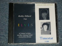 画像1: BOBBY DILLARD - SINGS ELVIS : A Tribute To ELVIS and My Friend JIMMY ELLIS(Orion) ( SEALEDCD-R??? )  / US AMERICA? ORIGINAL  "BRAND NEW SEALED" CD-R   