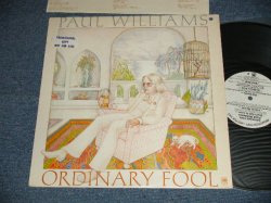 画像1: PAUL WILLIAMS - ORDINARY FOOL (Ex++/MINT- BB for PROMO) / 1975 US AMERICA ORIGINAL "WHITE LABEL PROMO" Used LP