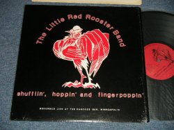 画像1: The LITTLE RED ROOSTER BAND - Shufflin', Hoppin' and Fingerpoppin' (Recorded Live At The Cabooze Bar, Minneapolis) (MINT/MINT) /1980 US AMERICA ORIGINAL Used LP 