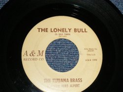 画像1: THE TIJUANA BRASS Featuring HERB ALPERT - A) THE LONELY BULL (with MEL TAYLOR)   B) ACAPULCO 1922 (Ex++/Ex++) / 1962 US AMERICA ORIGINAL Used 7" Single