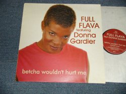 画像1: FULL FLAVA Featuring DONNA GARDIER - BETCHA WOULDN'T HURT ME (NEW) / 2000 UK ENGLAND ORIGINAL "BRAND NEW" 12" Single 