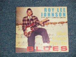 画像1: ROY LEE JOHNSON with Curtis Smith  - When A Guitar Plays The Blues (MINT-/MINT) / 2009 GERMAN GERMANY Used CD