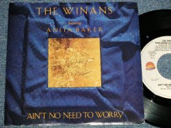 画像1: THE WINANS Featuring ANITA BAKER - AIN'T NO NEED TO WORRY(MINT-/MINT-) / 1987 US AMERICA ORIGINAL "PROMO ONLY SAME FLIP" Used 7"45 With PICTURE SLEEVE 