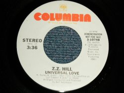 画像1: Z.Z.HILL - UNIVERSAL LOVE  A) STEREO B) MONO  (Ex++/Ex++) / 1978 US AMERICA ORIGINAL "PROMO ONLY SAME FLIP" Used 7" Single 