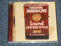 画像1: ost V.A. Various - ORIGINAL JAMAICAN SOUND SYSTEMS STYLE : 21 R'n'B Scorchers (MINT-/MINT) /  2003 UK ENGLAND ORIGINAL Used CD