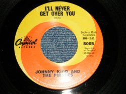 画像1: JOHNNY KID and The PIRATES - I'LL NEVER GET OVER YOU  B) THEN I GOT EVERYTHING (Ex++/Ex++) / 1963 US AMERICA ORIGINAL Used 7" 45rpm Single