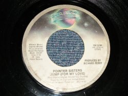 画像1: POINTER SISTERS - A) JUMP (FOR MY LOVE) B) HEART BEAT (VG++/VG++) / 1982 US AMERICA ORIGINAL Used 7"45  Single